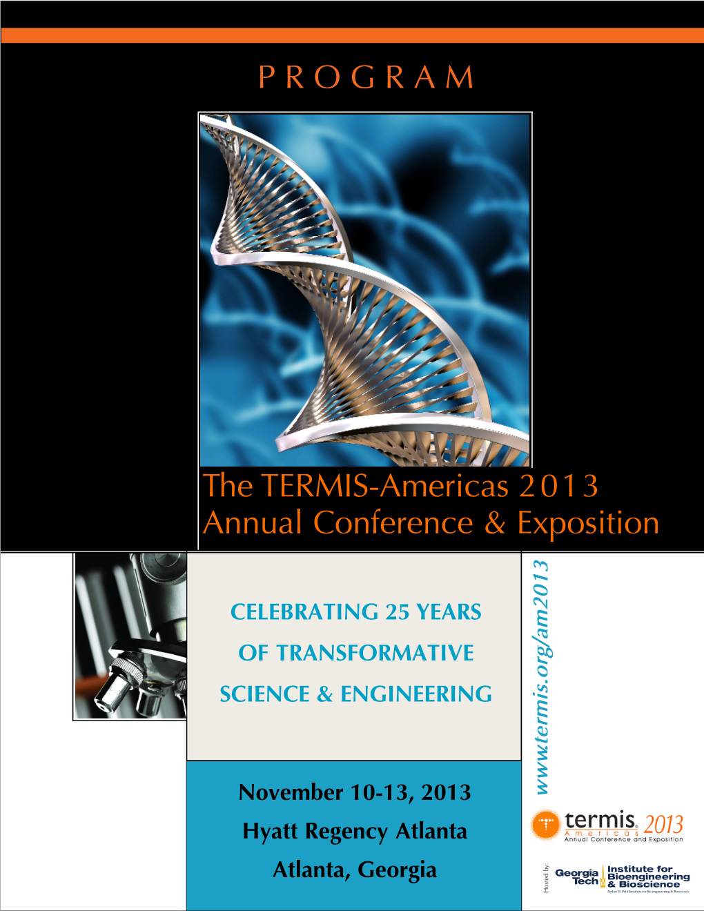 The TERMIS-Americas 2013 Annual Conference & Exposition PROGRAM