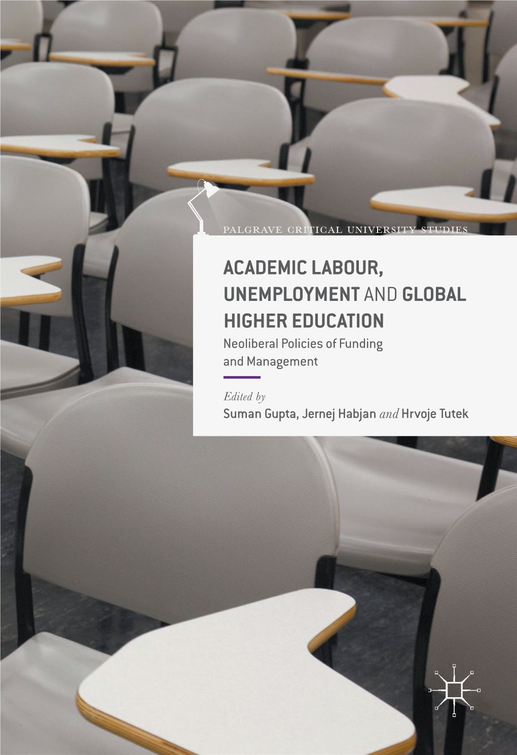 Academic Labour, Unemployment Andglobal