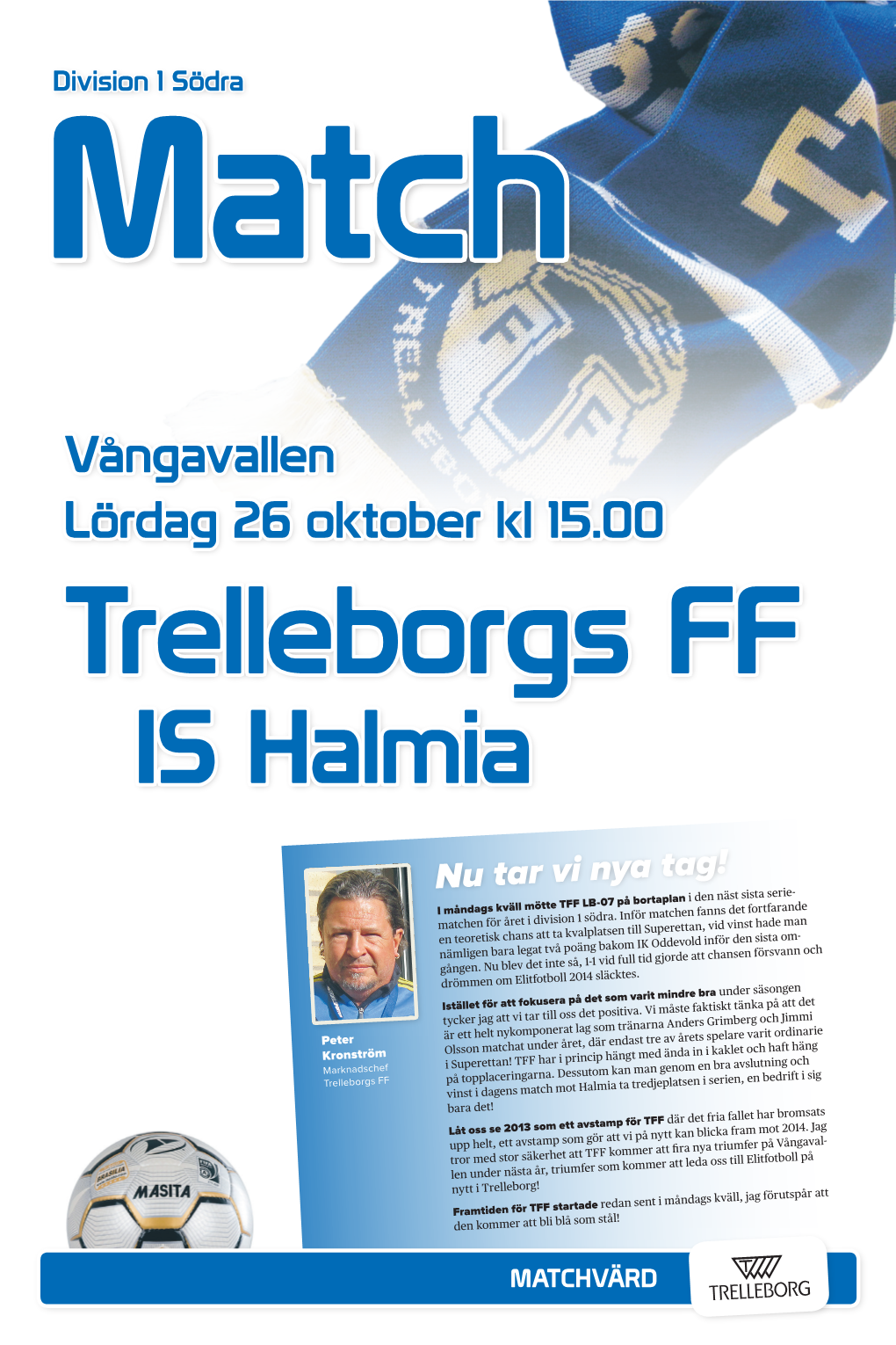 Vångavallen Lördag 26 Oktober Kl 15.00 Trelleborgs FF IS Halmia