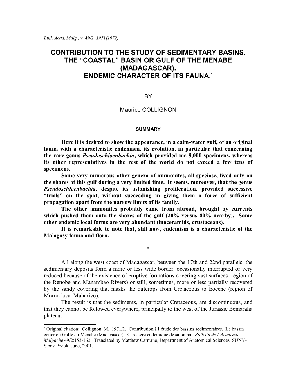 Contribution to the Study of the Sedimentary Basins