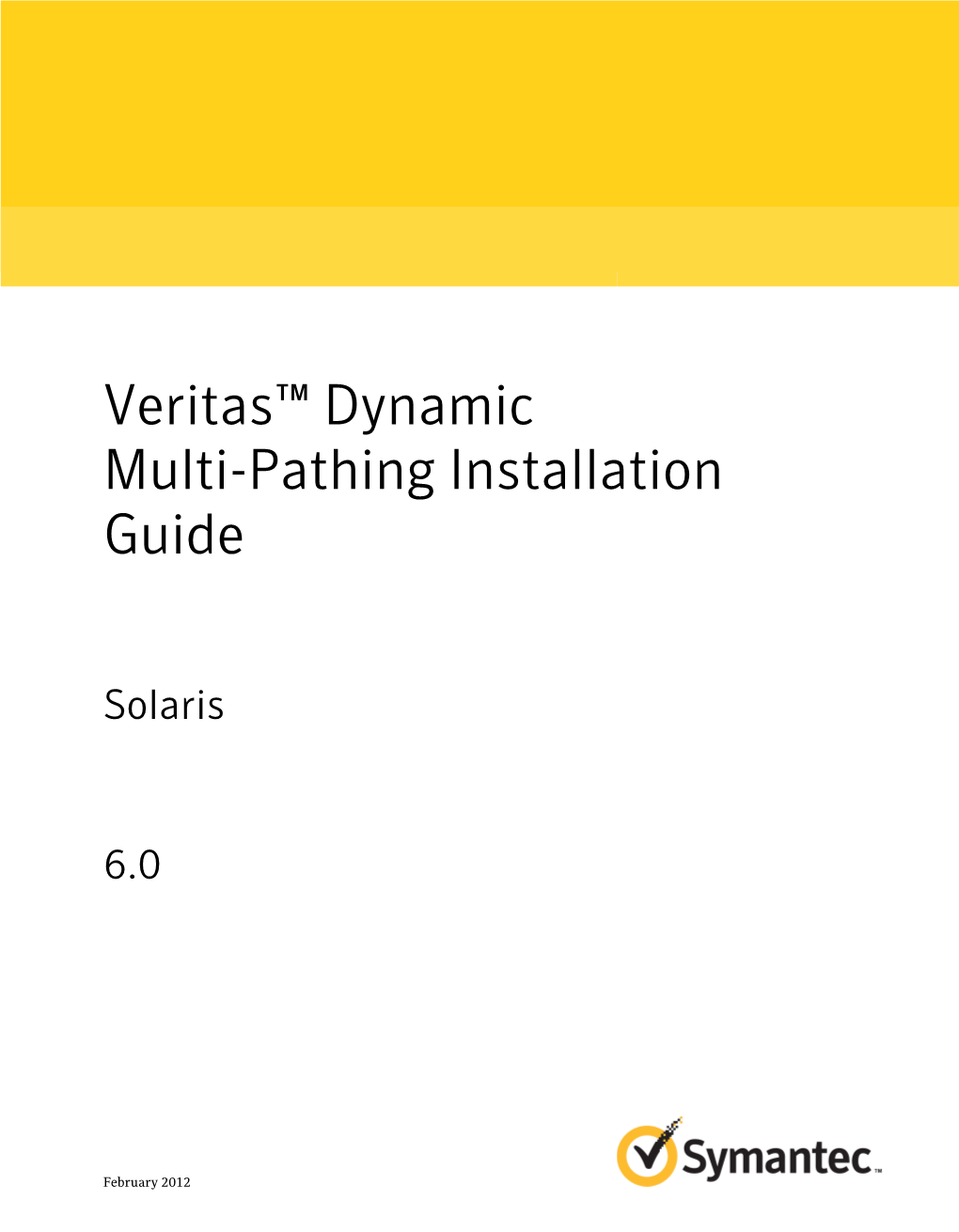 Veritas™ Dynamic Multi-Pathing Installation Guide: Solaris