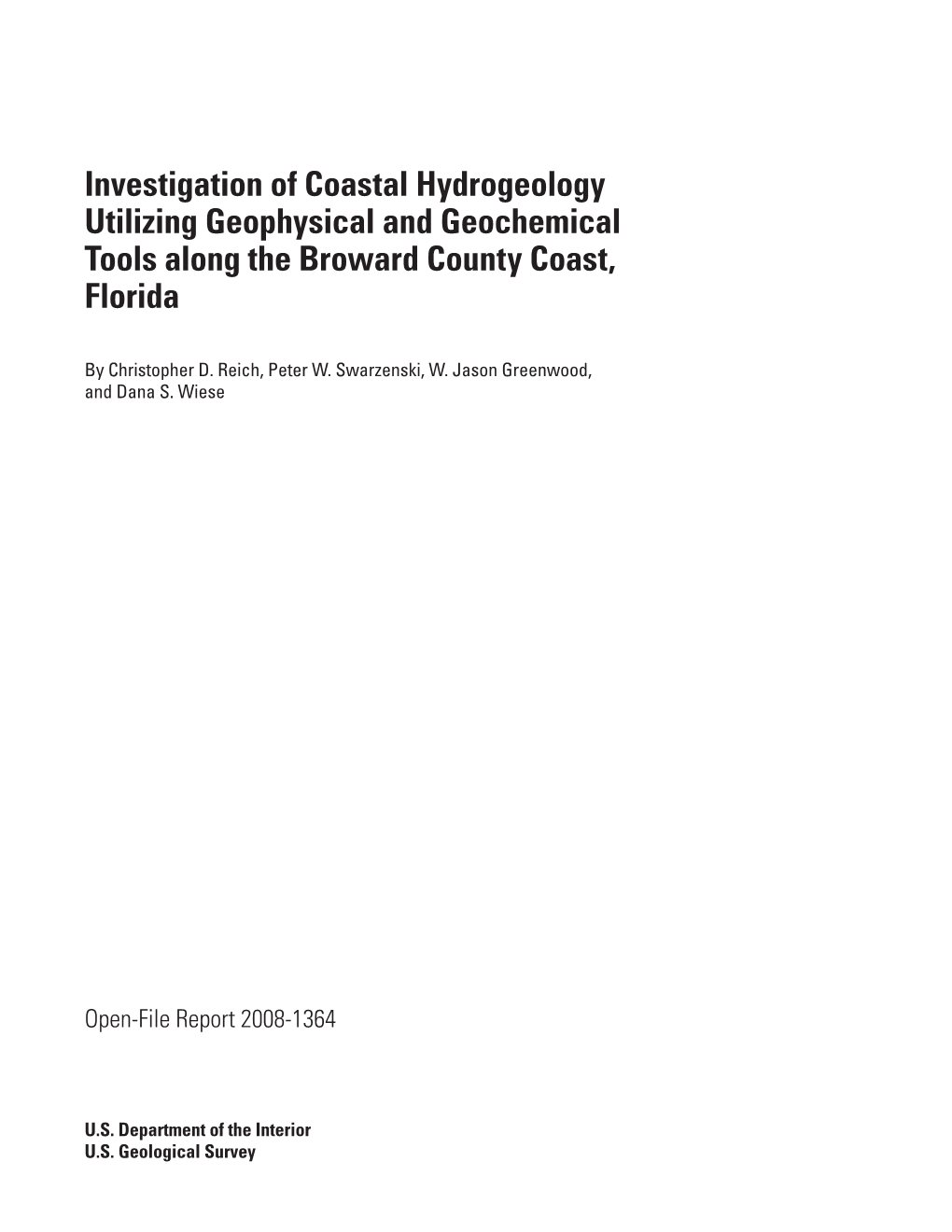 Investigation of Coastal Hydrogeology Utilizing Geophysical and Geochemical Tools Along the Broward County Coast, Florida