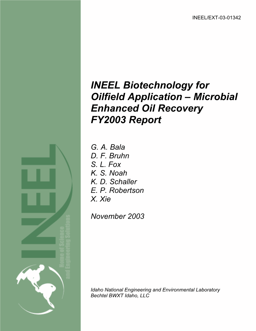 INEEL Biotechnology for Oilfield Application – Microbial Enhanced Oil Recovery FY2003 Report