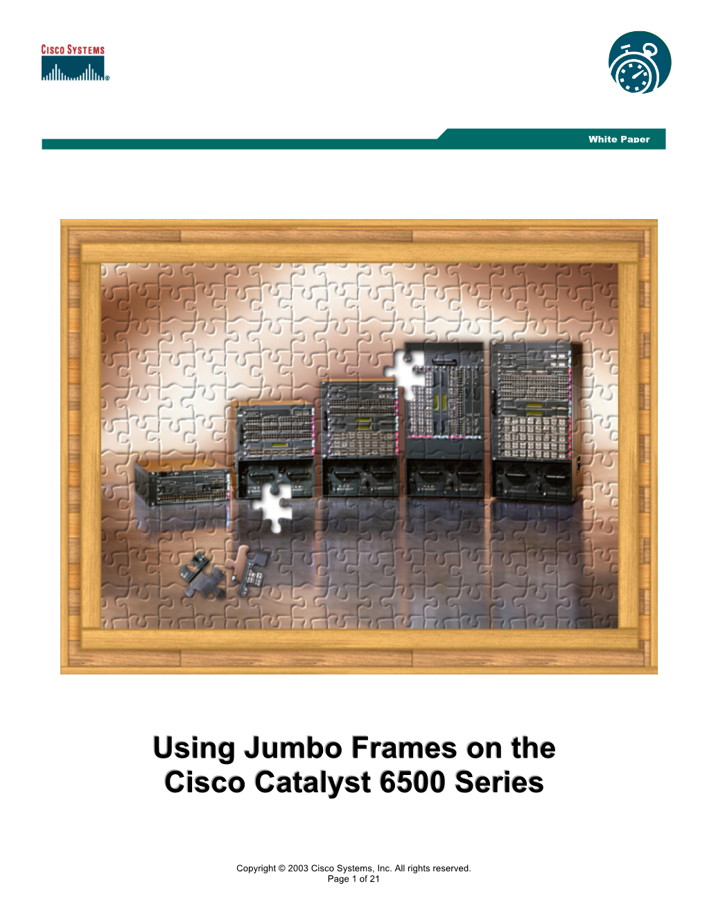 Using Jumbo Frames on the Cisco Catalyst 6500 Series