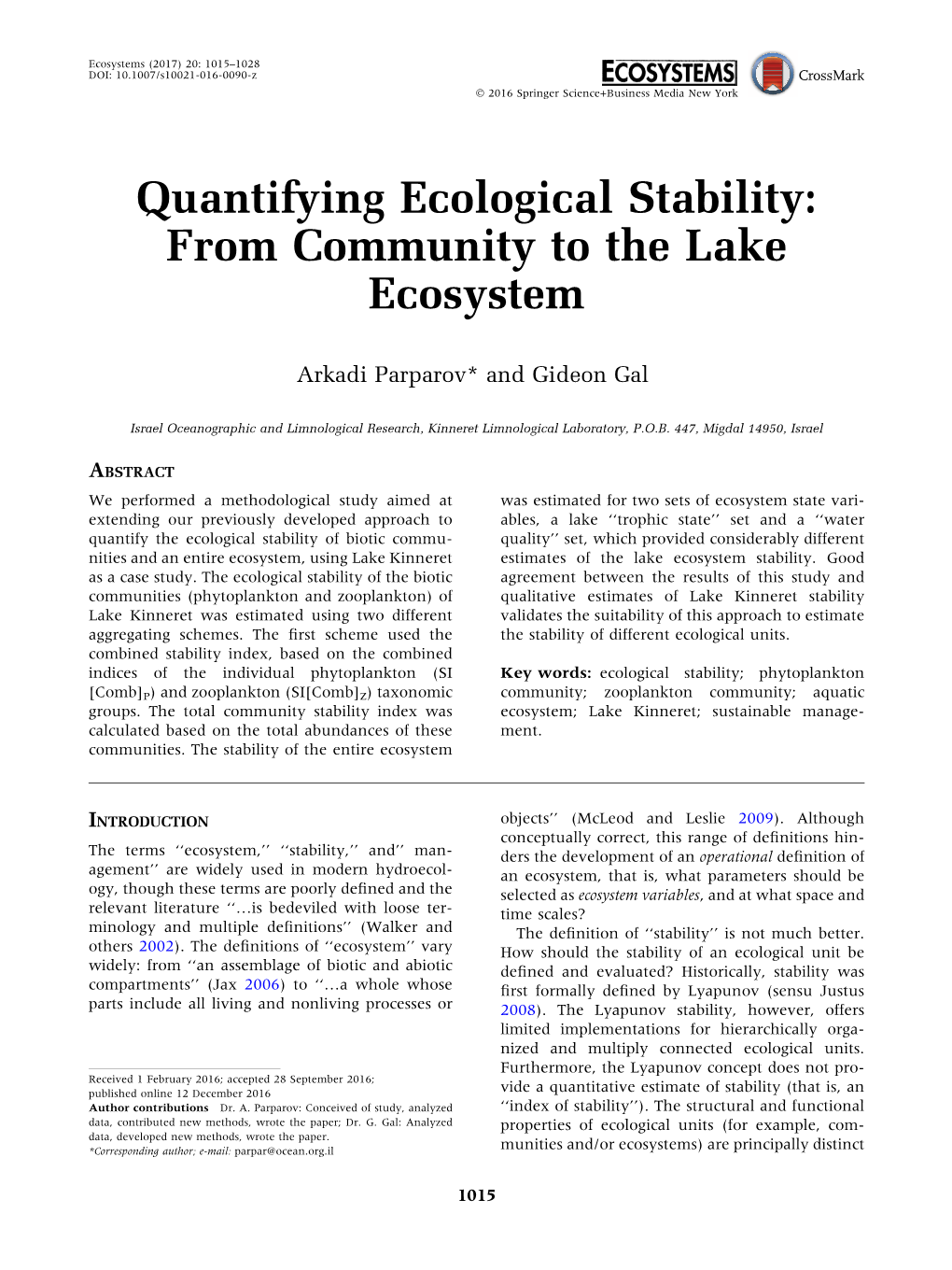 Quantifying Ecological Stability: from Community to the Lake Ecosystem