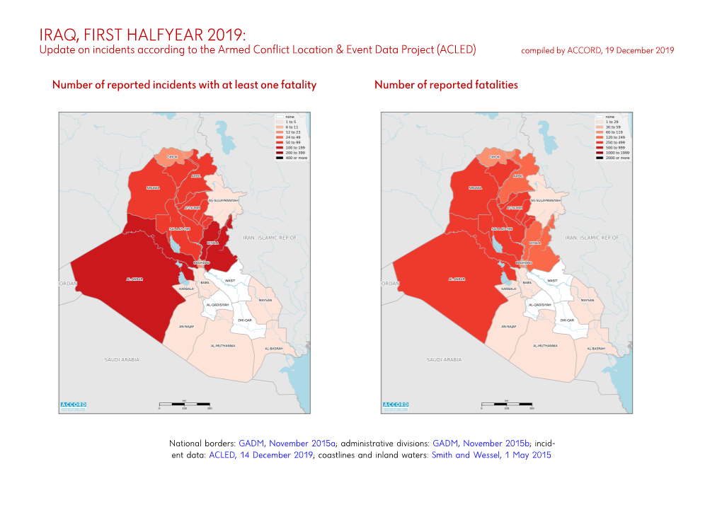 IRAQ, FIRST HALFYEAR 2019: Update on Incidents According to the Armed Conflict Location & Event Data Project (ACLED) Compiled by ACCORD, 19 December 2019