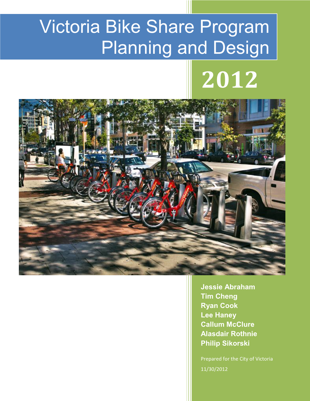 Victoria Bike Share Program Planning and Design