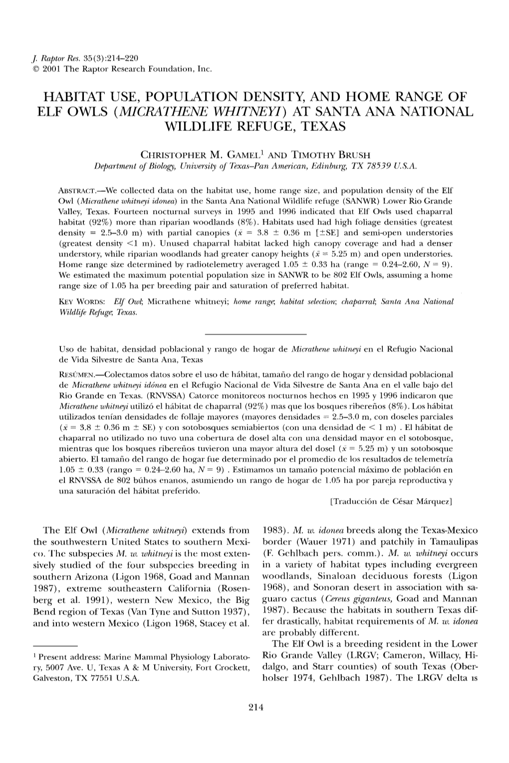 HABITAT USE, POPULATION DENSITY, and HOME RANGE of ELF OWLS &Lpar;&lt;I&gt;MICRATHENE WHITNEYI&lt;/I&gt;&Rpar; at SANTA