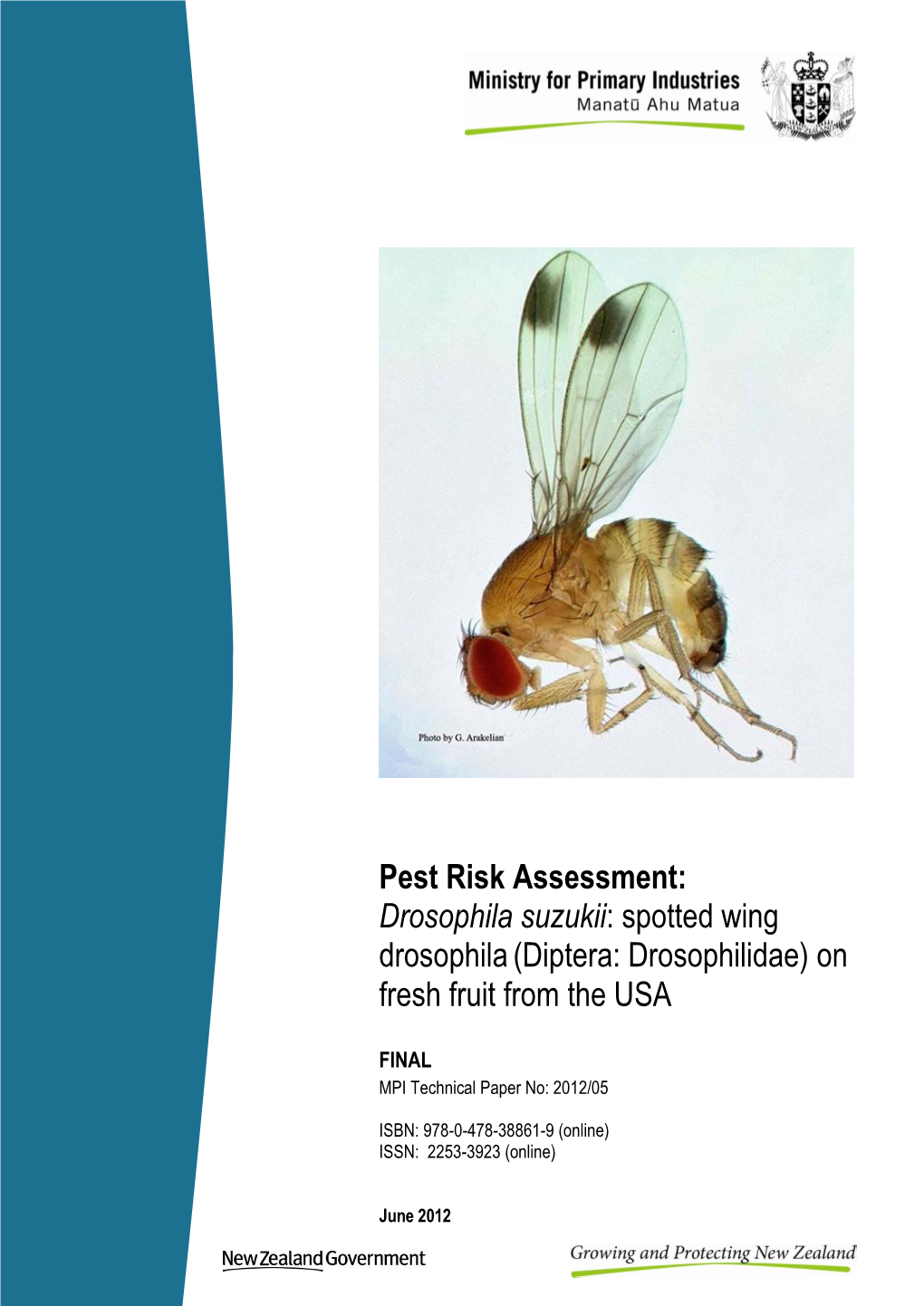Pest Risk Assessment: Drosophila Suzukii: Spotted Wing Drosophila (Diptera: Drosophilidae) on Fresh Fruit from the USA