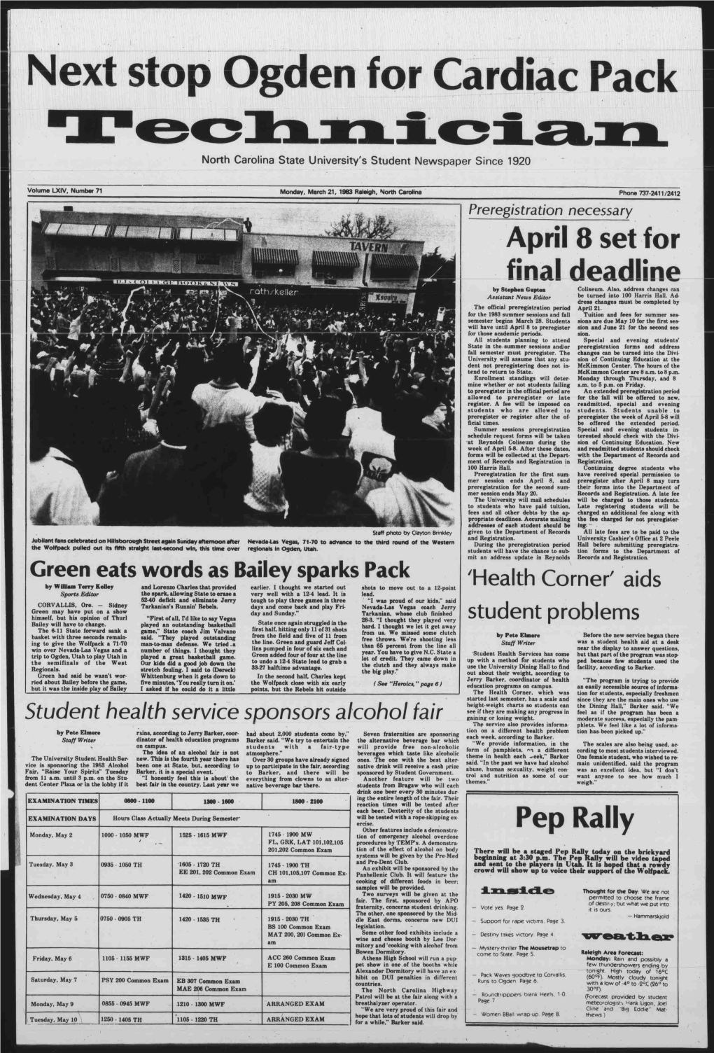 North Carolina State University's Student Newspaper Since 1920