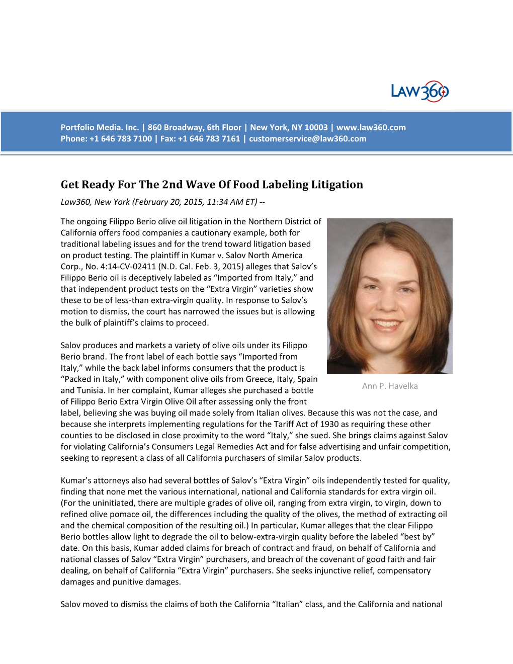 Get Ready for the 2Nd Wave of Food Labeling Litigation Law360, New York (February 20, 2015, 11:34 AM ET)