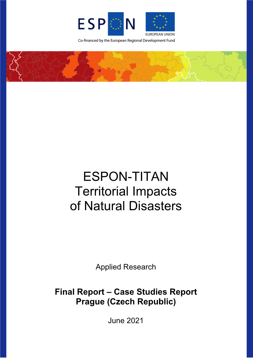 ESPON-TITAN Case Studies Report Prague CZ