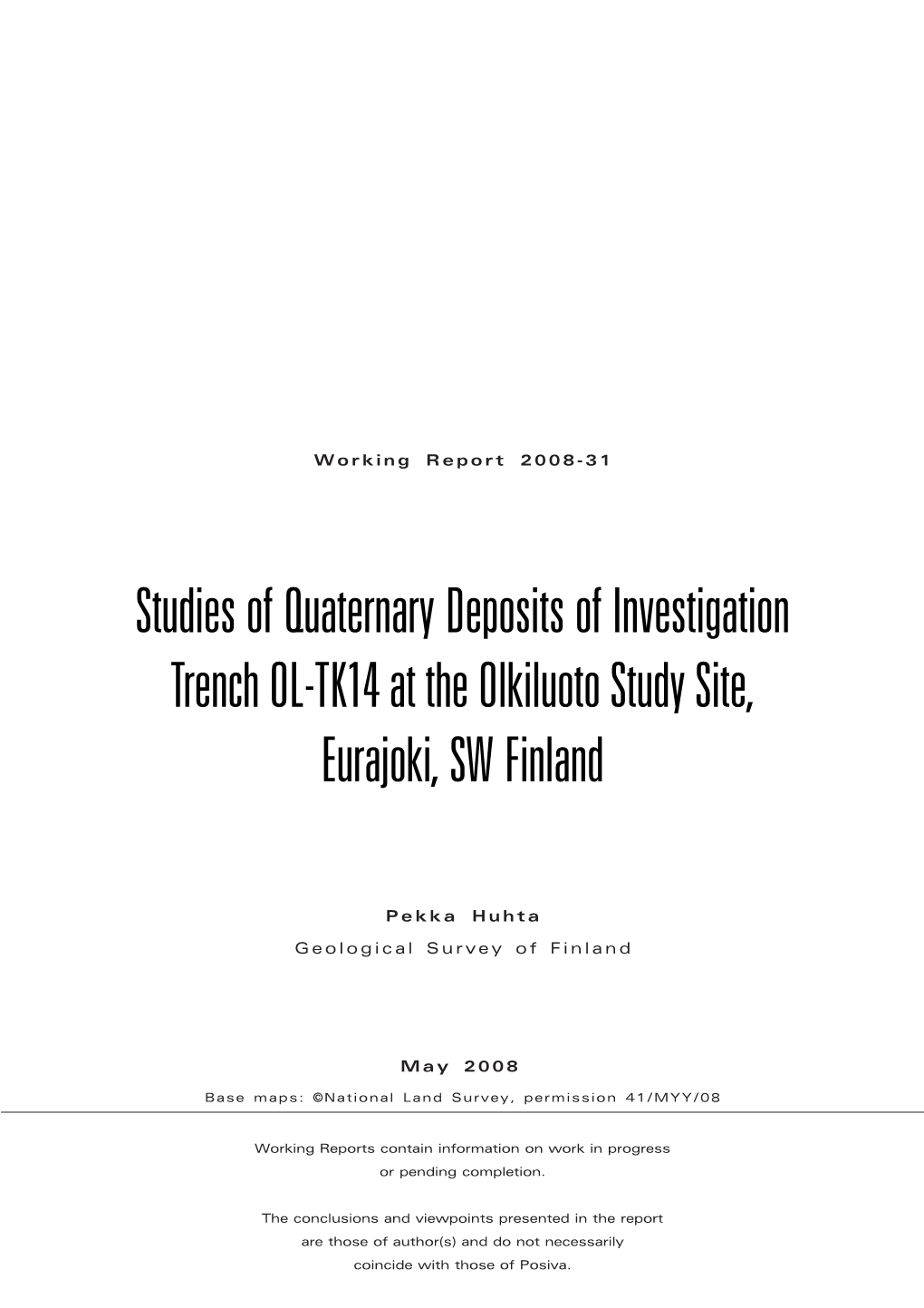 Studies of Quaternary Deposits of Investigation Trench OL-TK14 at the Olkiluoto Study Site, Eurajoki, SW Finland