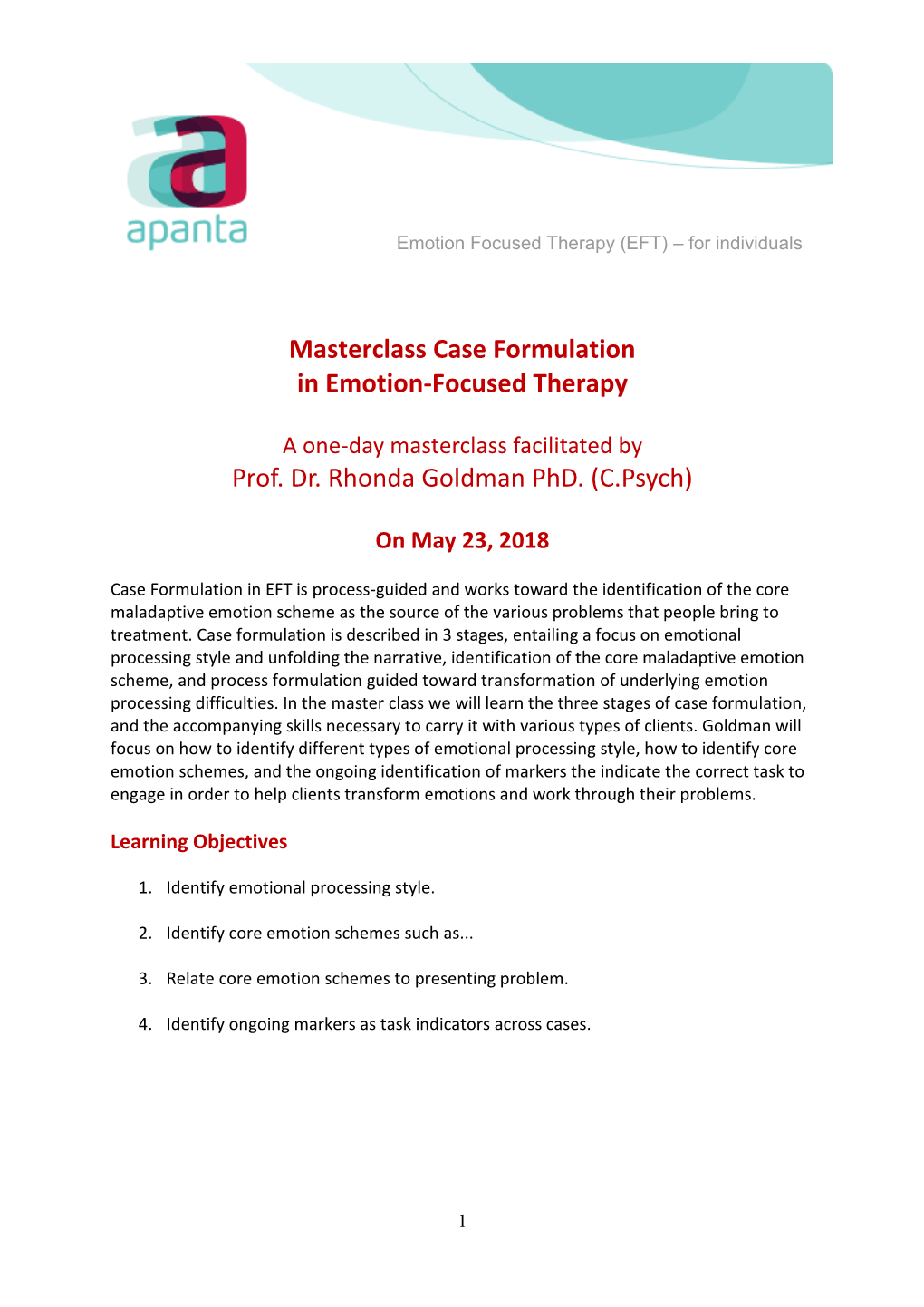 Masterclass Case Formulation in Emotion-Focused Therapy Prof. Dr. Rhonda Goldman Phd