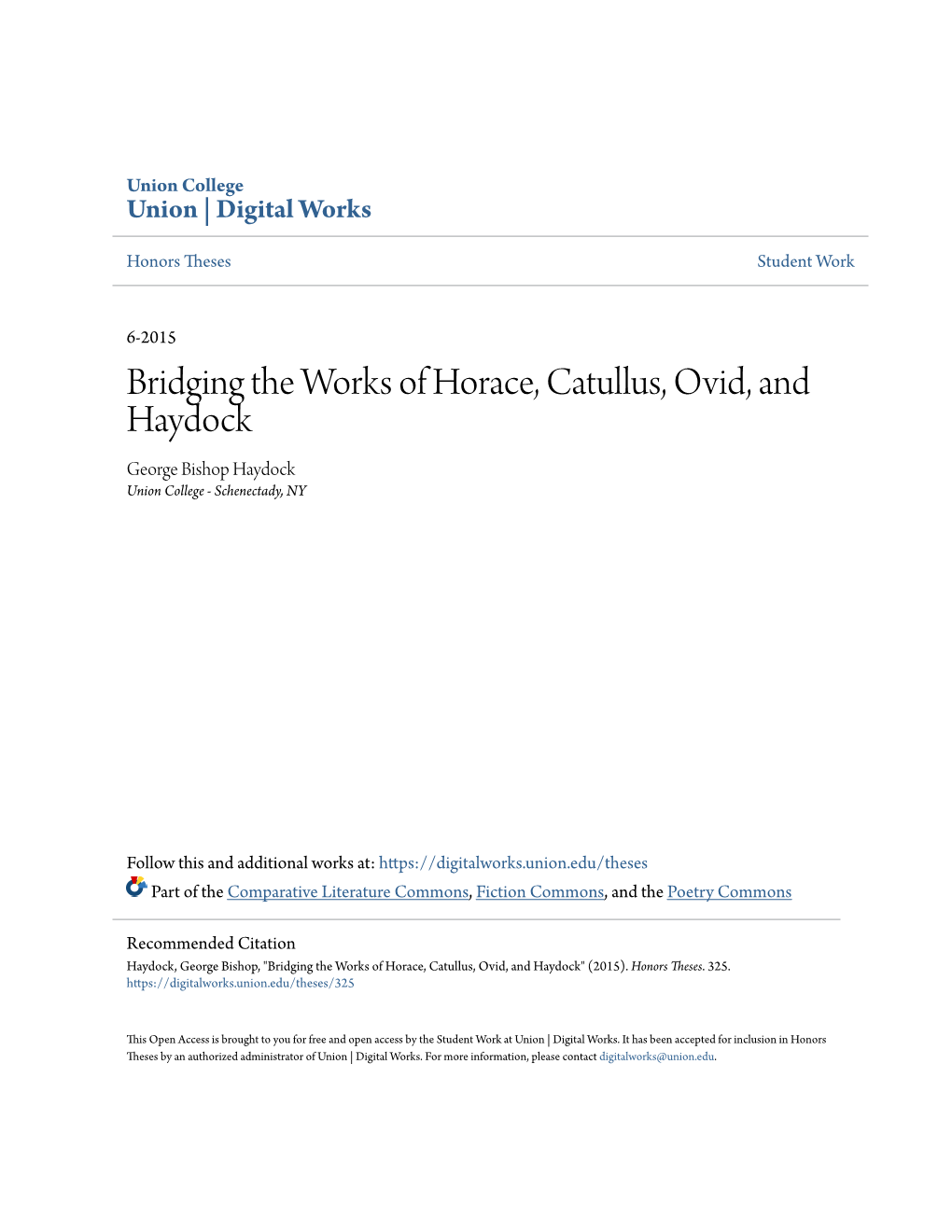 Bridging the Works of Horace, Catullus, Ovid, and Haydock George Bishop Haydock Union College - Schenectady, NY