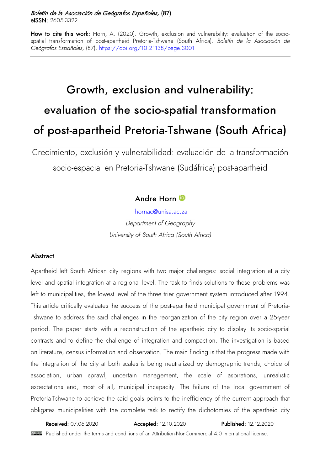 Evaluation of the Socio-Spatial Transformation of Post-Apartheid Pretoria-Tshwane (South Africa)