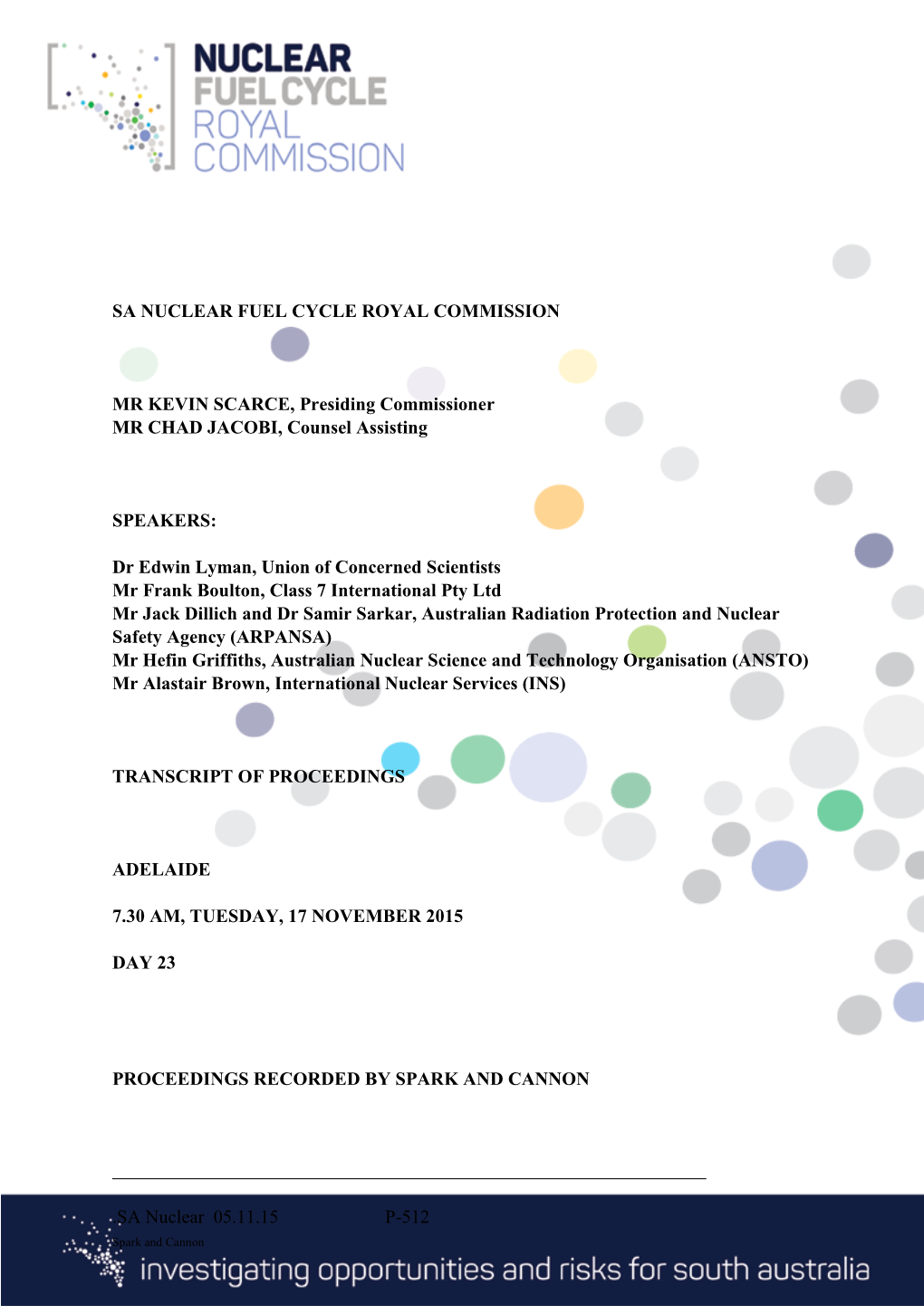 Sa Nuclear Fuel Cycle Royal Commission Mr Kevin Scarce