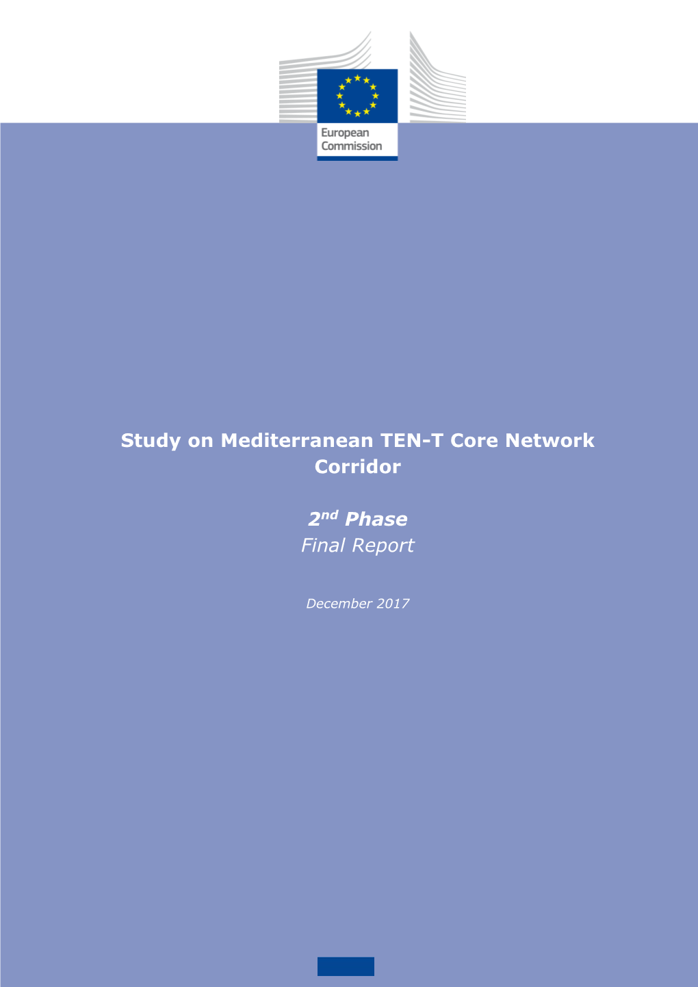 Study on Mediterranean TEN-T Core Network Corridor 2Nd Phase Final Report