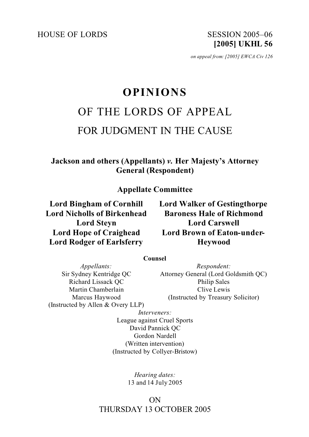 Opinions of the Lords of Appeal for Judgment in the Cause