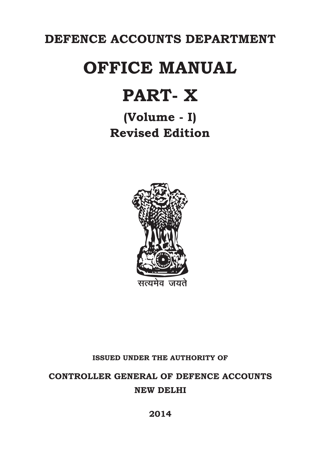 OFFICE MANUAL PART- X (Volume - I) Revised Edition