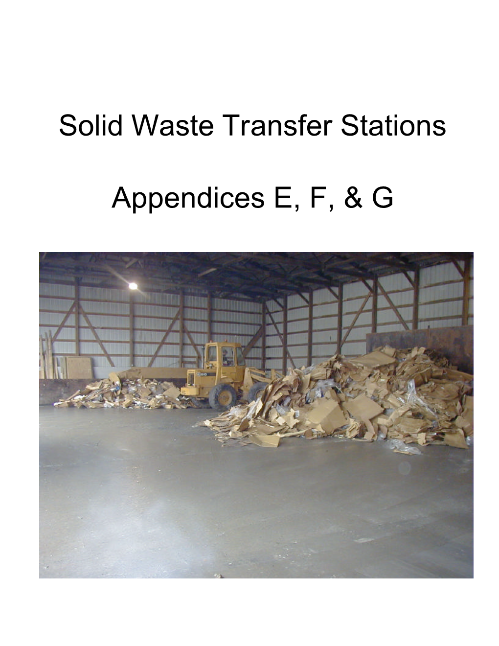 Solid Waste Transfer Stations Appendices E, F, & G