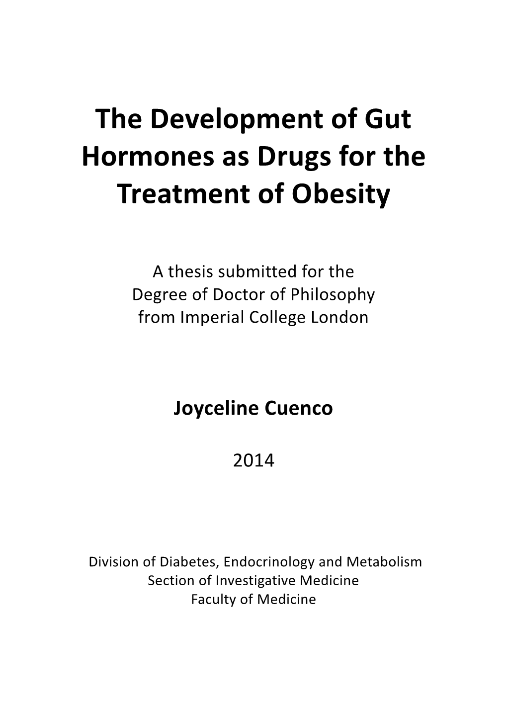 The Development of Gut Hormones As Drugs for the Treatment of Obesity