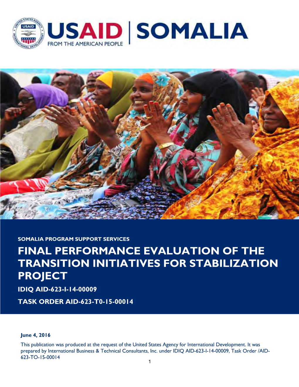 Final Performance Evaluation of the Transition Initiatives for Stabilization Project Idiq Aid-623-I-14-00009 Task Order Aid-623-T0-15-00014