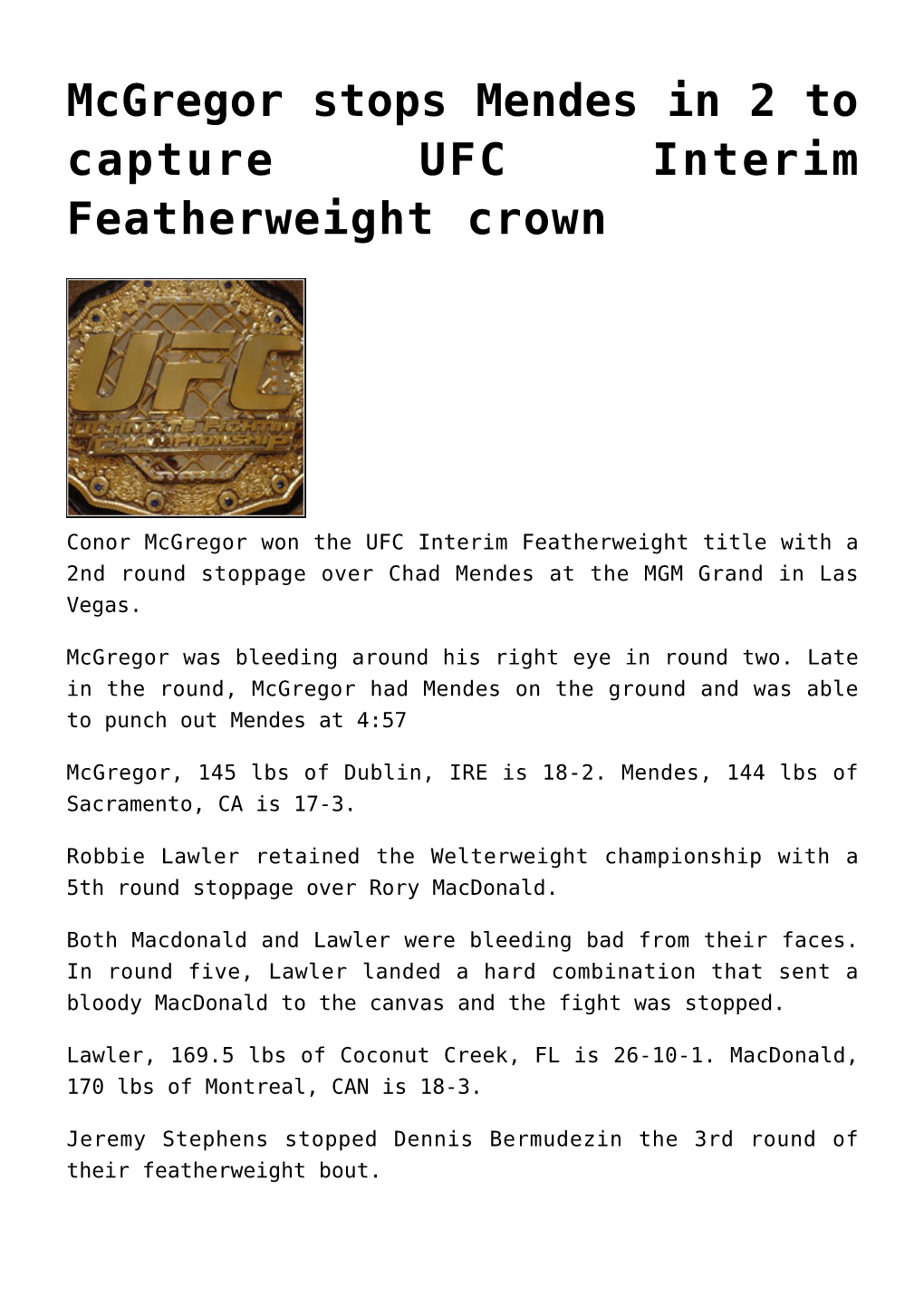 Mcgregor Stops Mendes in 2 to Capture UFC Interim Featherweight Crown