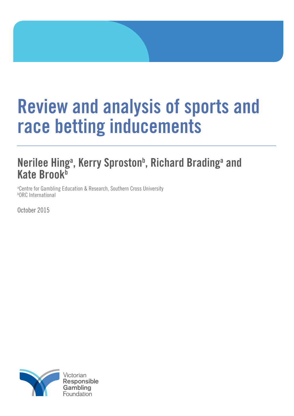 Review and Analysis of Sports and Race Betting Inducements