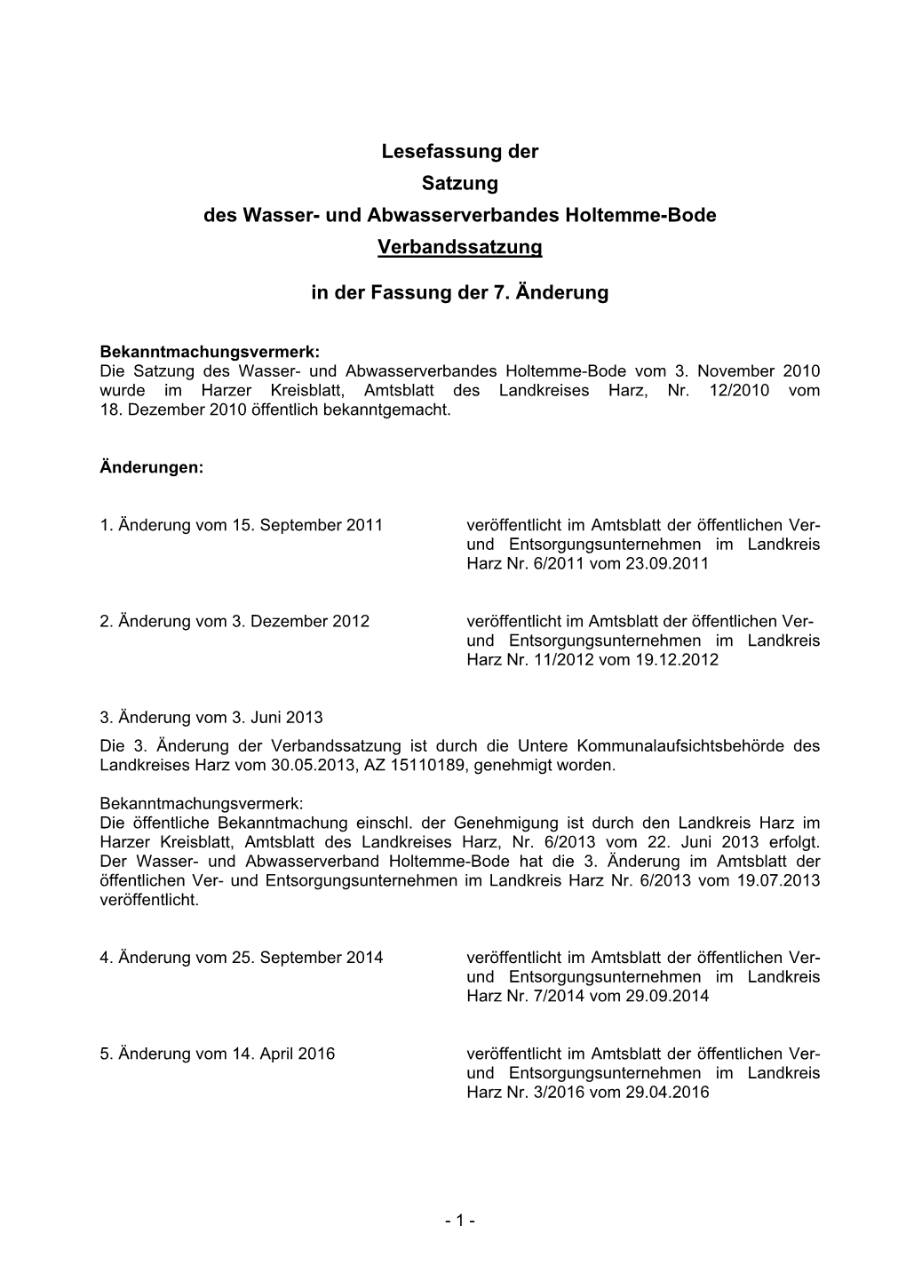 Lesefassung Der Satzung Des Wasser- Und Abwasserverbandes Holtemme-Bode Verbandssatzung in Der Fassung Der 7. Änderung