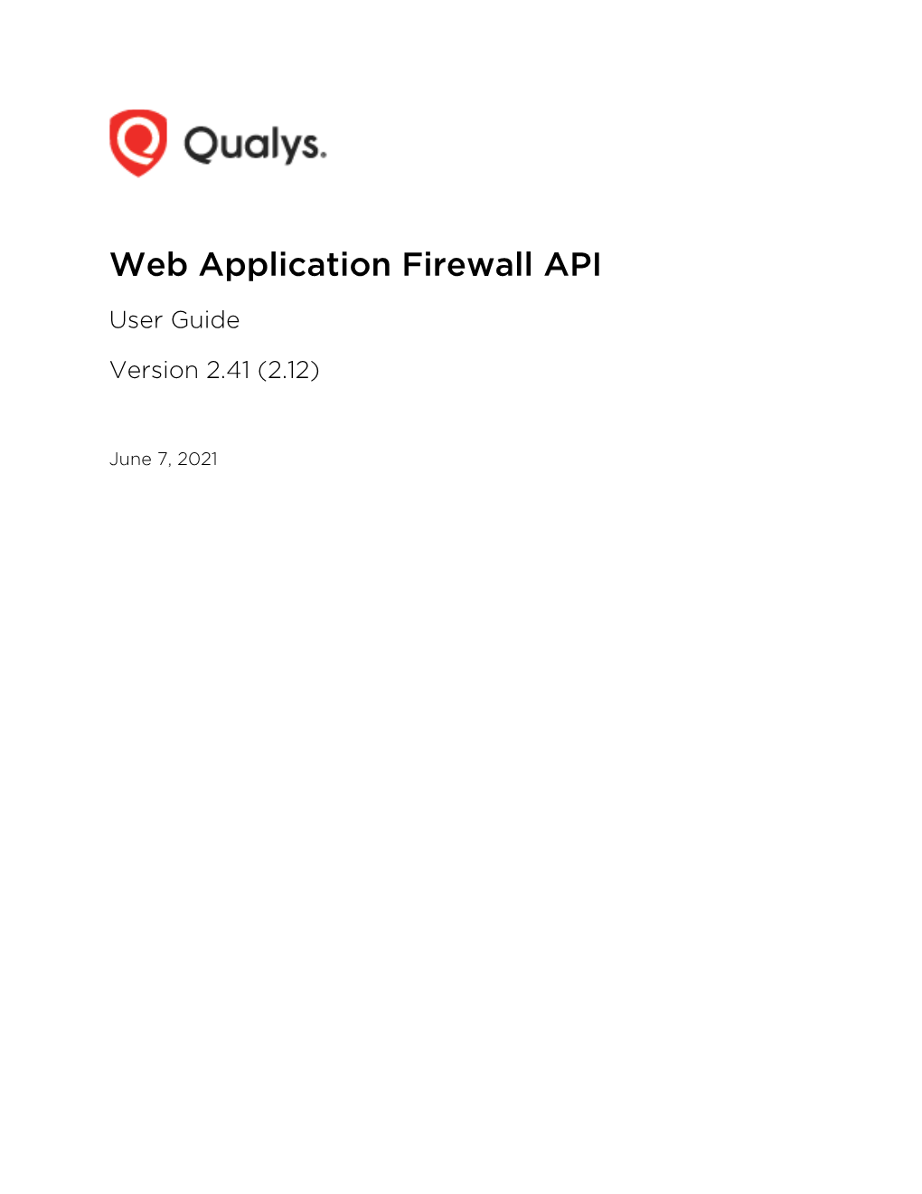Web Application Firewall API User Guide