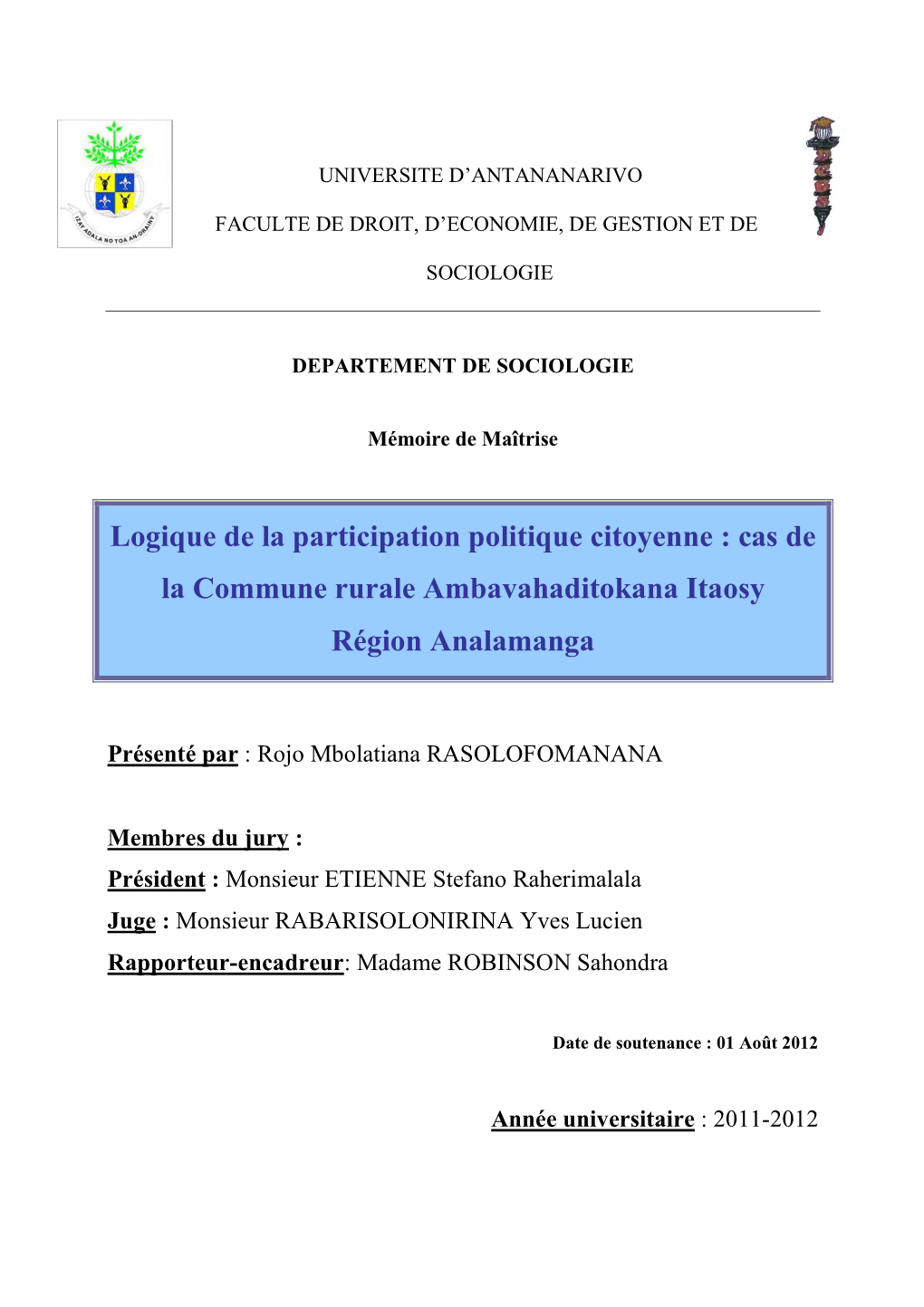 Logique De La Participation Politique Citoyenne : Cas De La Commune Rurale Ambavahaditokana Itaosy Région Analamanga