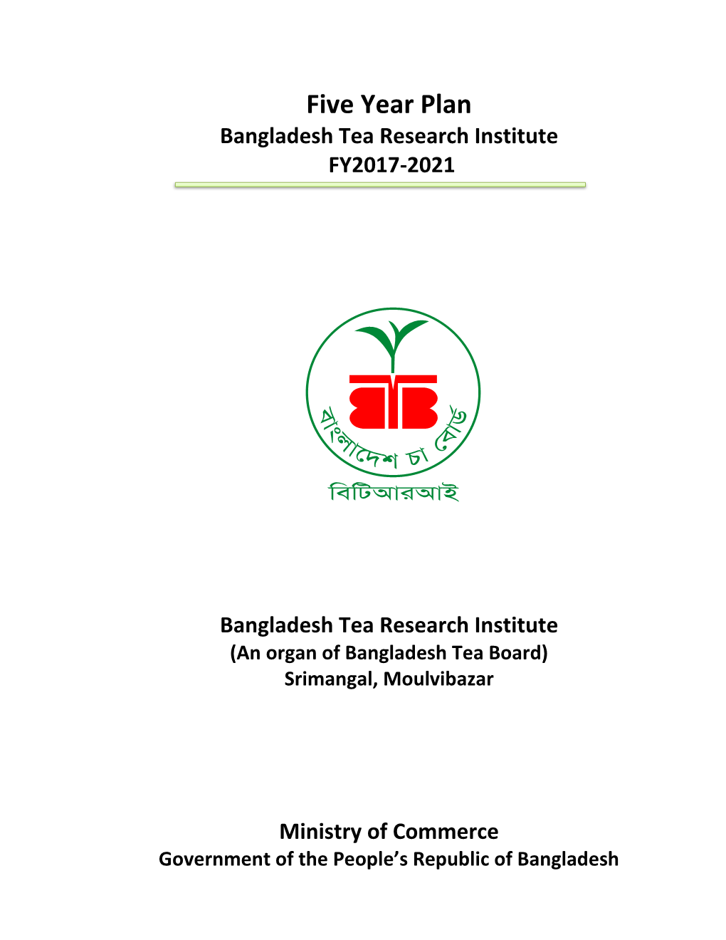 Five Year Plan Bangladesh Tea Research Institute FY2017-2021