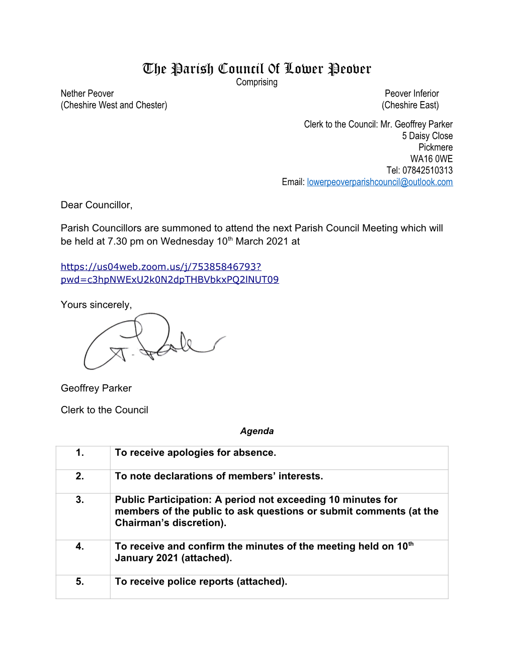 The Parish Council 0F Lower Peover Comprising Nether Peover Peover Inferior (Cheshire West and Chester) (Cheshire East) Clerk to the Council: Mr