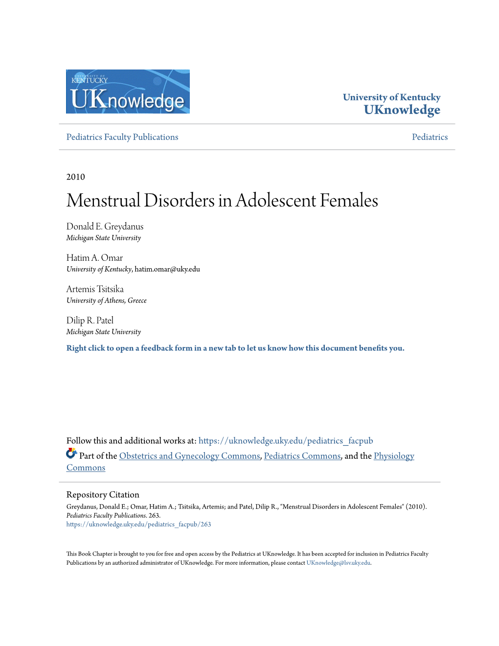 Menstrual Disorders in Adolescent Females Donald E