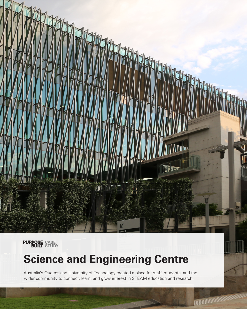 Science and Engineering Centre