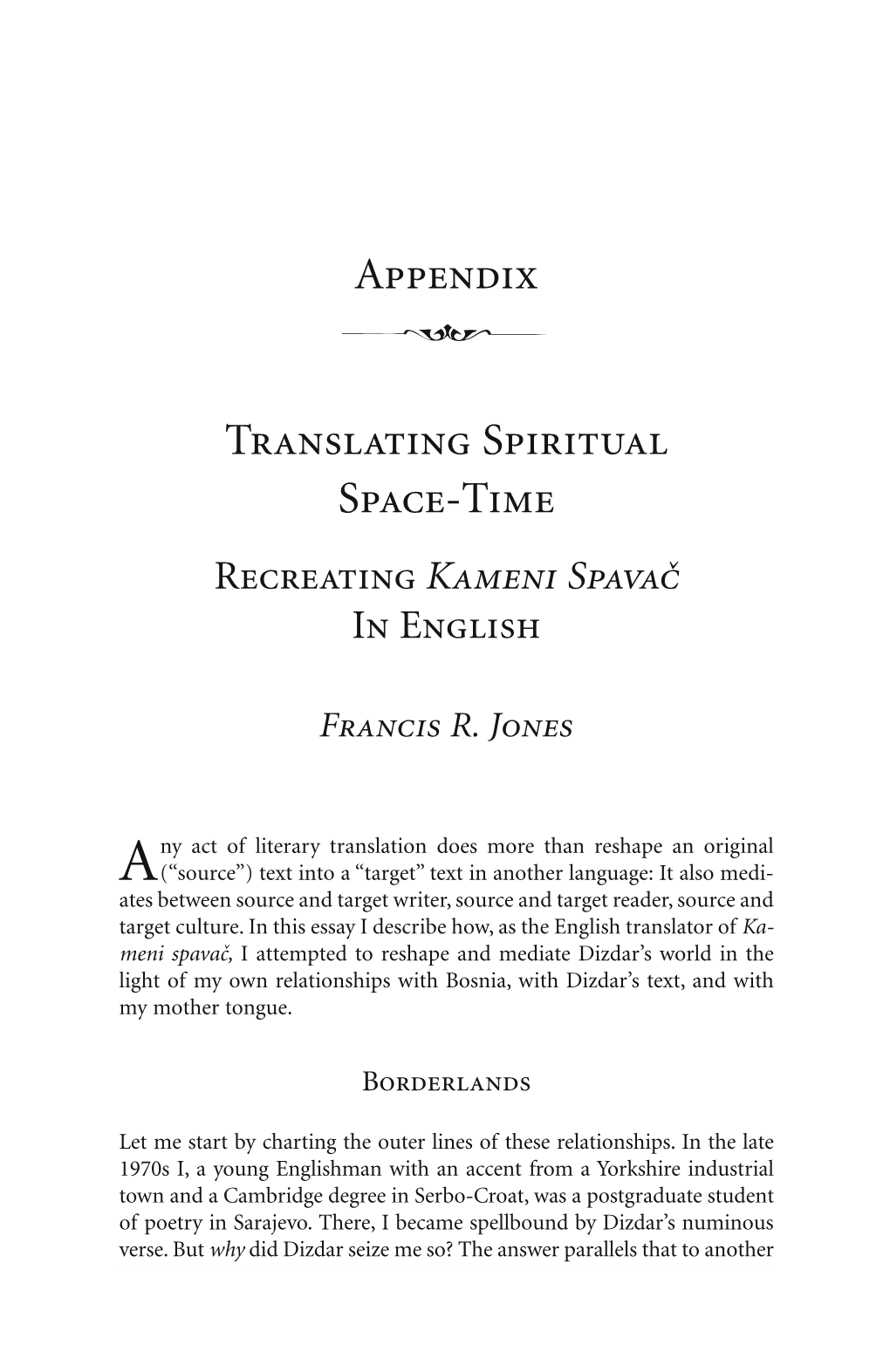 Translating Spiritual Space-Time Recreating Kameni Spavacˇ in English