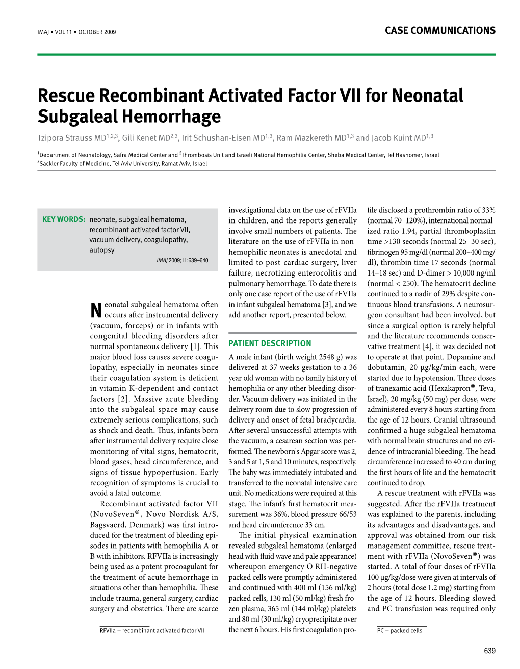 Rescue Recombinant Activated Factor Vii for Neonatal Subgaleal Hemorrhage
