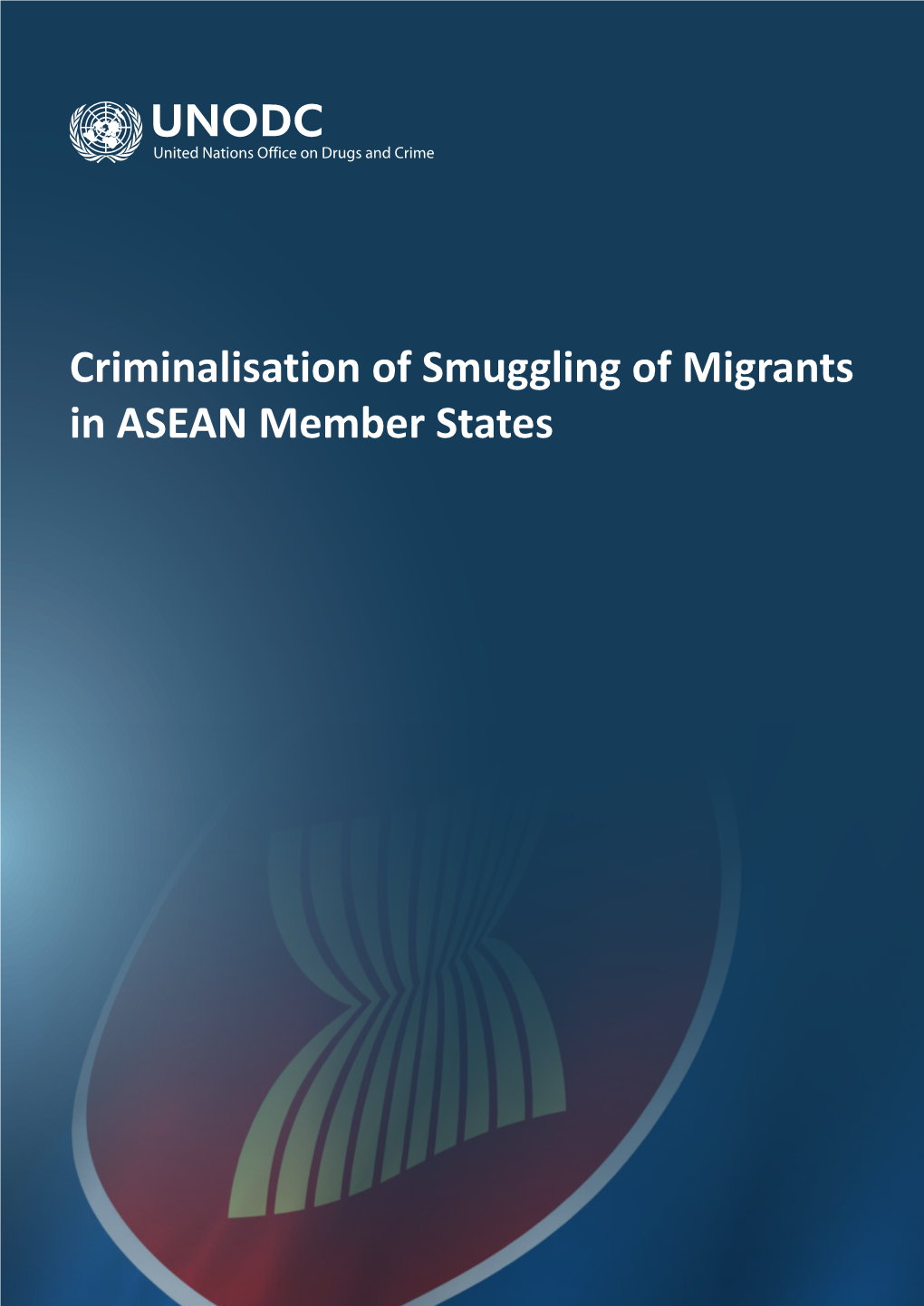 Criminalisation of Smuggling of Migrants in ASEAN Member States