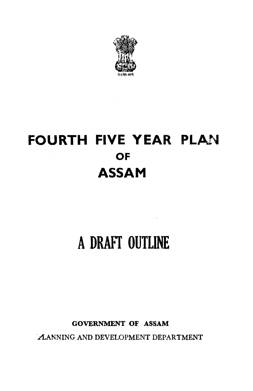 Assam a Draft Outline