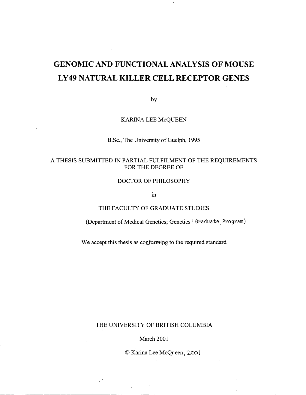 Genomic and Functional Analysis of Mouse Ly49 Natural Killer Cell Receptor Genes