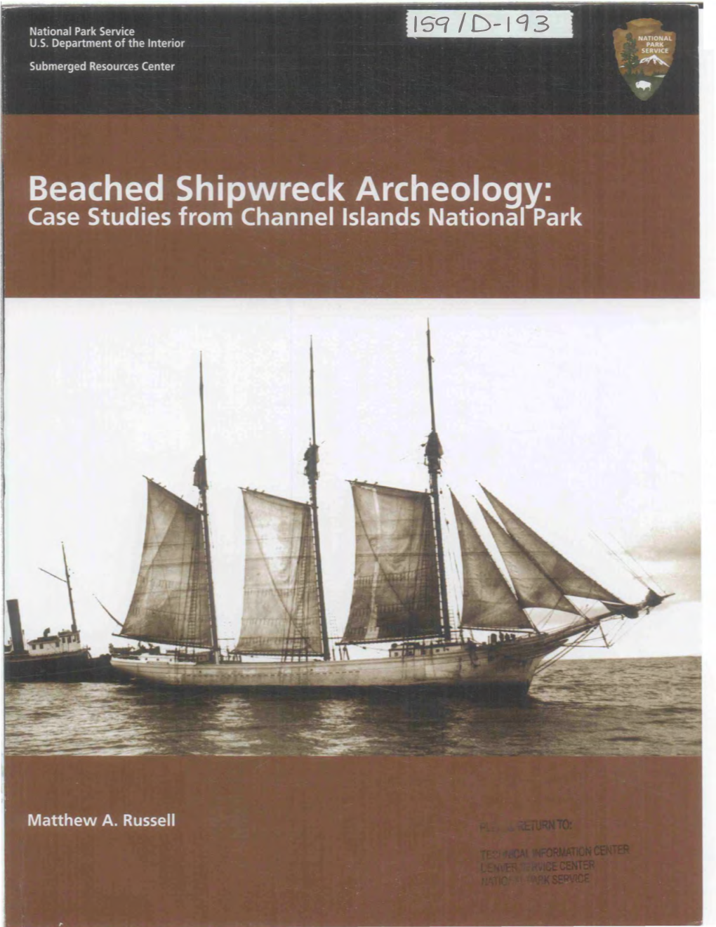 Beached Shipwreck Archeology: Case Studies from Channel Islands National Park