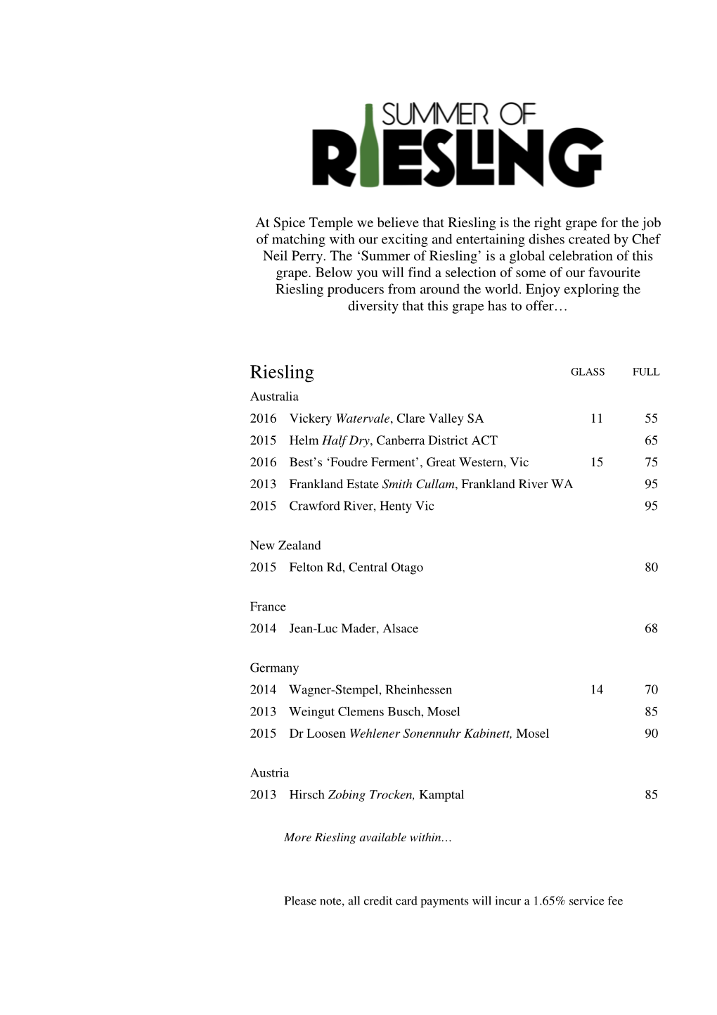 Riesling Is the Right Grape for the Job of Matching with Our Exciting and Entertaining Dishes Created by Chef Neil Perry