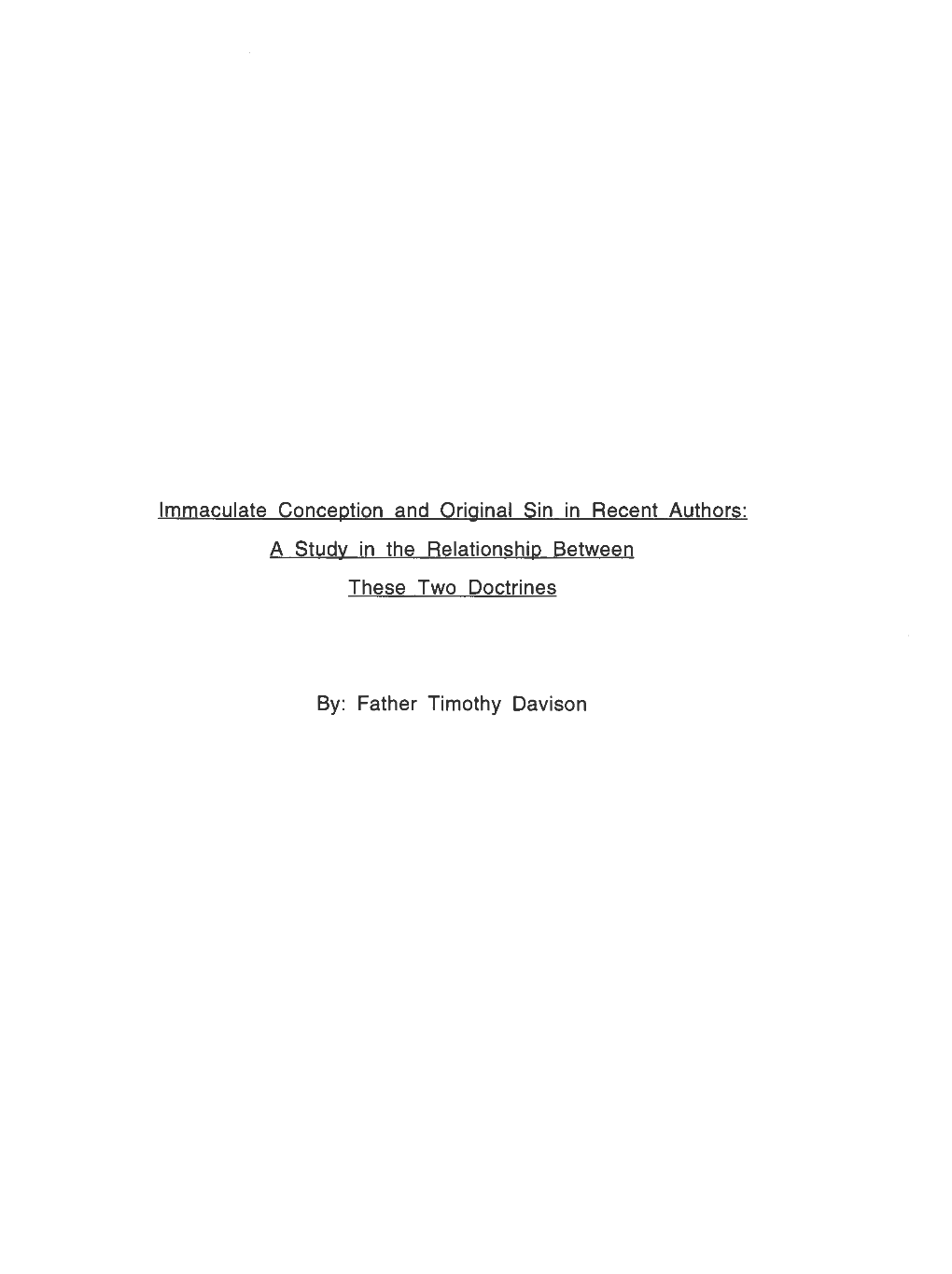 Immaculate Conception and Original Sin in Recent Authors: a Study in the Relationship Between These Two Doctrines