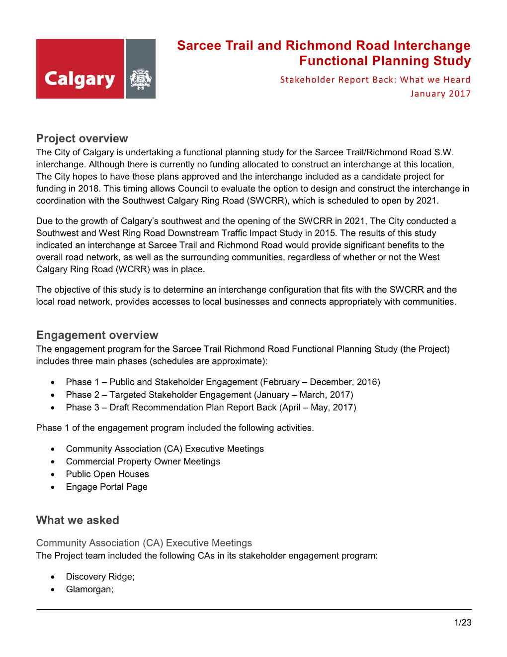 Sarcee Trail and Richmond Road Interchange Functional Planning Study Stakeholder Report Back: What We Heard January 2017