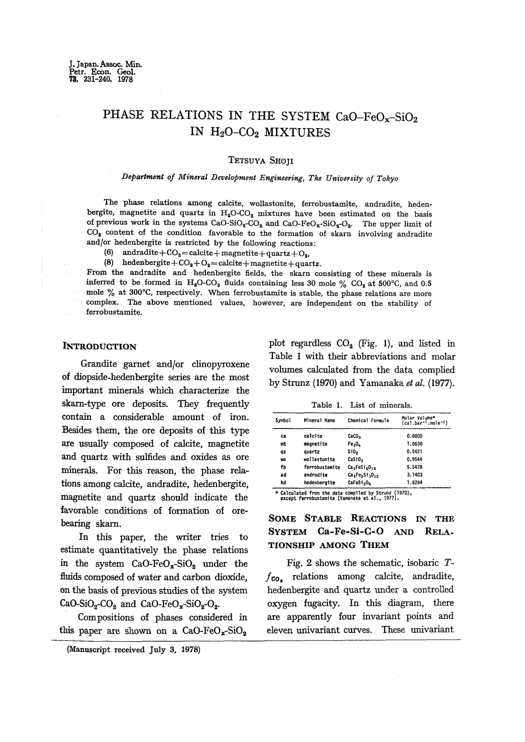 Phase Relations in the System Cao-Feox-Sio2 in H20-CO2 Mixtures 239