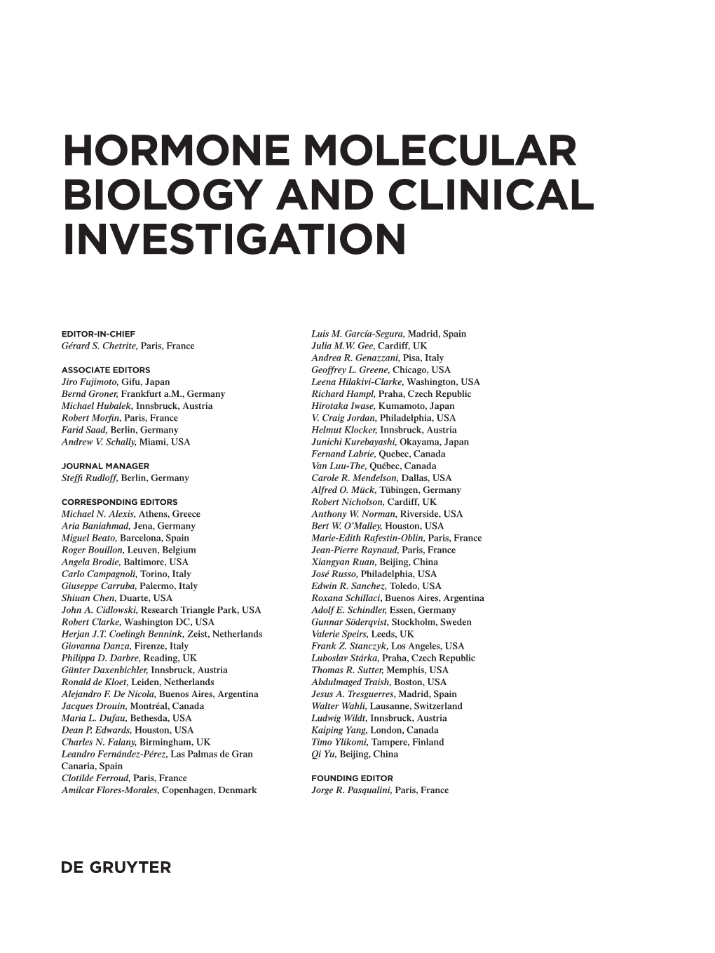 Hormone Molecular Biology and Clinical Investigation