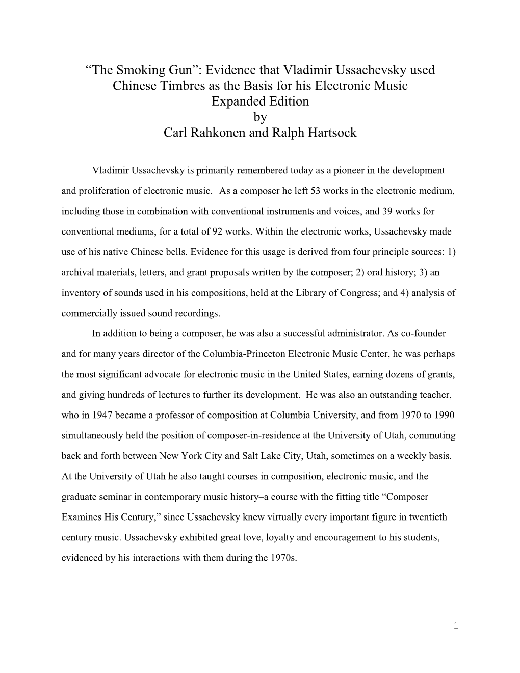 “The Smoking Gun”: Evidence That Vladimir Ussachevsky Used Chinese Timbres As the Basis for His Electronic Music Expanded Edition by Carl Rahkonen and Ralph Hartsock