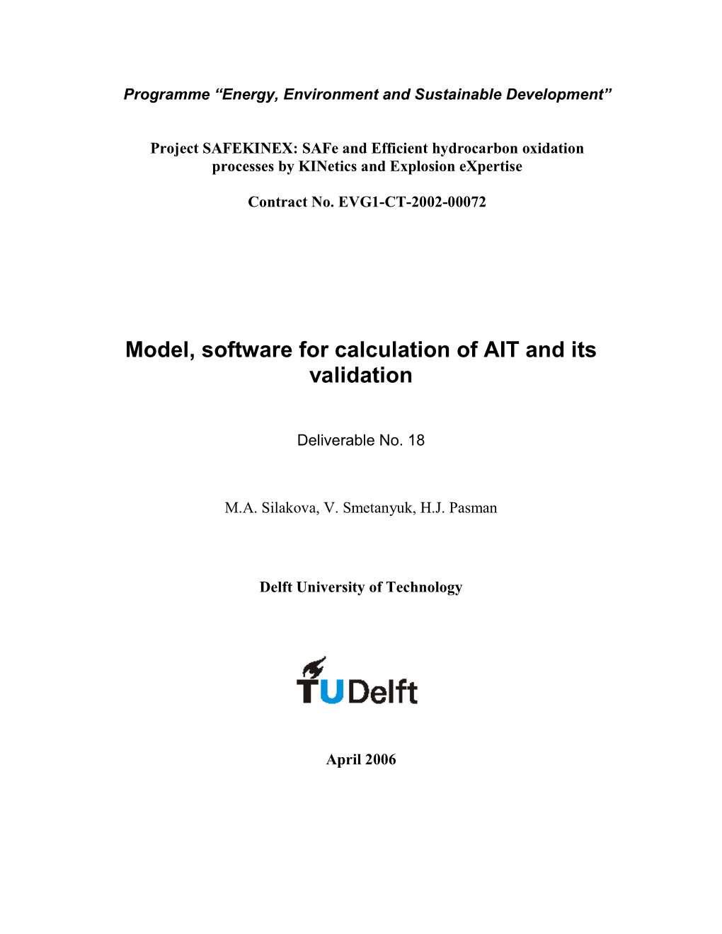 Model, Software for Calculation of AIT and Its Validation