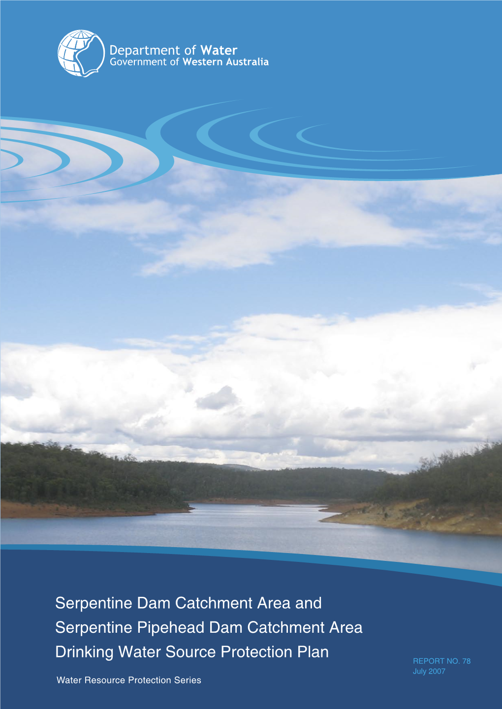 Serpentine Dam Catchment Area Drinking Water Source Protection Plan Water Resource Protection, Final Report